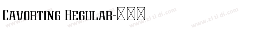 Cavorting Regular字体转换 Cavorting Regular字体转换